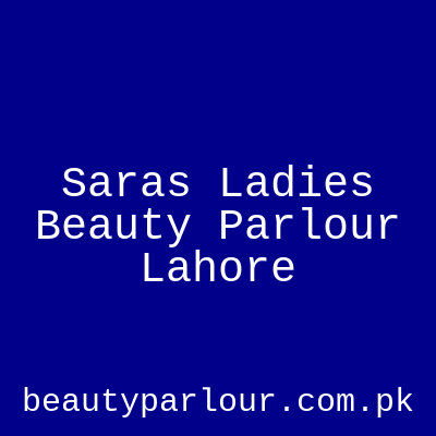 Sara's Ladies Beauty Parlour Lahore