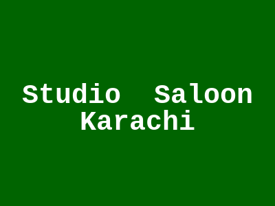 Studio 9 Saloon Karachi