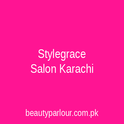 Style & Grace Salon Karachi