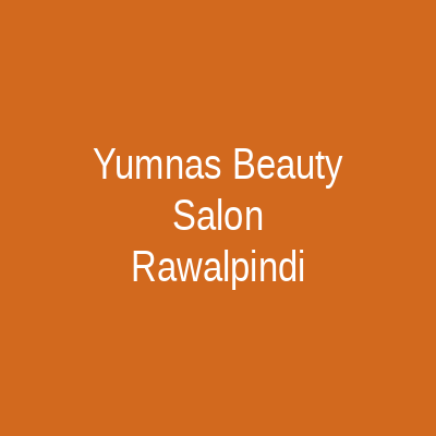 Yumnas Beauty Salon Rawalpindi