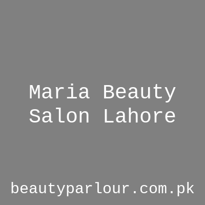 Maira's Beauty parlour Lahore