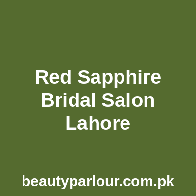 Red Sapphire Bridal Salon Lahore