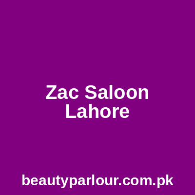 Zac Saloon Lahore